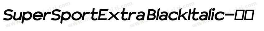 SuperSportExtra BlackItalic字体转换